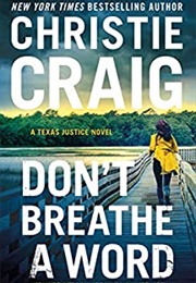 Don't Breathe a Word (Christie Craig)