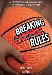 Breaking Cardinal Rules: Basketball and the Escort Queen (Katina Powell)