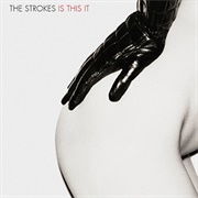 The Strokes - Is This It (2001)