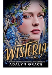 Wisteria (Adalyn Grace)