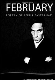 February: Selected Poetry (Boris Pasternak)