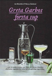 Greta Garbos Första Sup (Jon Rönström, Marcus Holmlund)