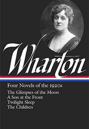 Edith Wharton: Four Novels of the 1920s (Edith Wharton)