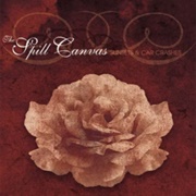 Sunsets and Car Crashes (The Spill Canvas, 2003)