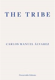 The Tribe (Carlos Manuel Alvarez)
