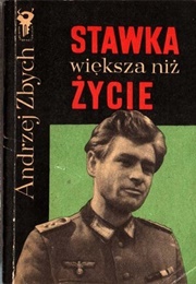 A Larger-Than-Life Bet (Andrzej Zbych)