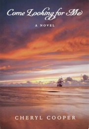 Come Looking for Me (Cheryl Cooper)