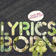 Lyrics Born - Same !@#$ Different Day