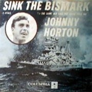 Sink the Bismarck - Johnny Horton