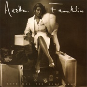Love All the Hurt Away (Aretha Franklin, 1981)