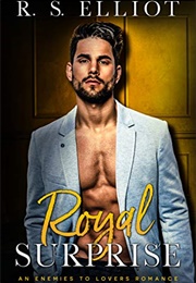 Royal Surprise (R.S. Elliot)