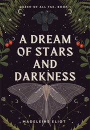 A Dream of Stars and Darkness (Madeleine Eliot)