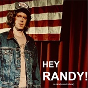 Hey Randy! (A Randy Snutz Show) Episode 20 - Makin&#39; Euros Eatin&#39; Churros (Feat. Tim Baltz, Dan Lippe
