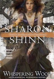 Whispering Wood (Sharon Shinn)