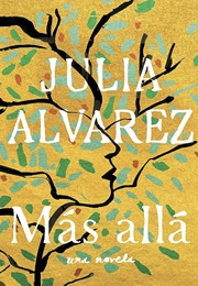 Más Allá (Julia Alvarez)