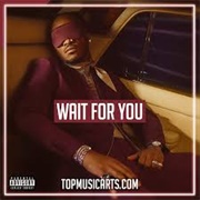 Wait for U - Future Ft Drake & Tems