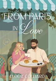 From Paris, in Love (Elodie Colliard)