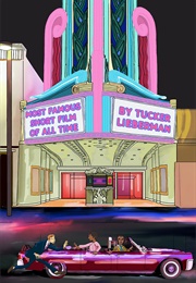 Most Famous Short Film of All Time (Tucker Lieberman)