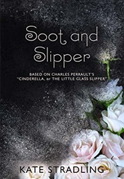 Soot and Slipper (Kate Stradling)