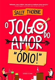 O Jogo Do Amor "Ódio" (Sally Thorne)