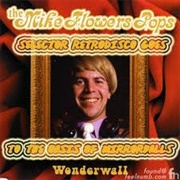Wonderwall - The Mike Flowers Pops