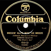 Breezin' Along With the Breeze - Johnny Marvin