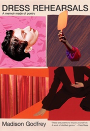 Dress Rehersals (Madison Godfrey)
