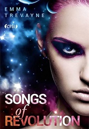 Songs of Revolution (Emma Trevayne)