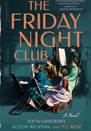 The Friday Night Club (Sofia Lundberg)