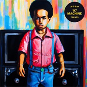 A-F-R-O - '97 Machine (Beat Project)