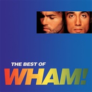 Wham! - The Best of Wham!: If You Were There...