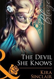The Devil She Knows (Kira Sinclair)