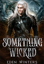 Something Wicked (Eden Winters)