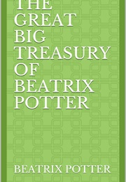 The Great Big Treasury of Beatrix Potter (Beatrix Potter)
