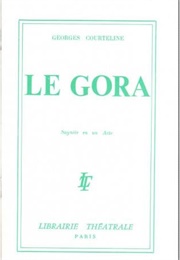 Le Gora (Georges Courteline)