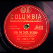 Open the Door, Richard! - The Charioteers