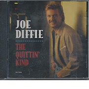 The Quittin&#39; Kind - Joe Diffie