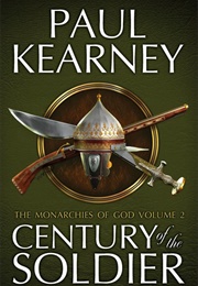 Century of the Soldier (Paul Kearney)