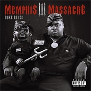 Duke Deuce - Memphis Massacre III