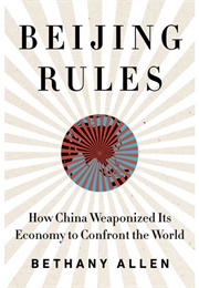 Beijing Rules (Bethany Allen)