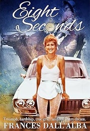 Eight Seconds (Frances Dall'alba)