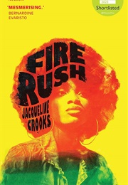 Fire Rush (Jacqueline Crooks)