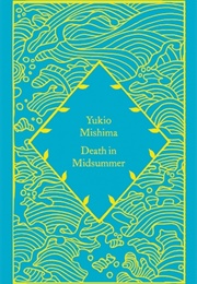 Death in Midsummer (Yukio Mishima)