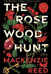 The Rosewood Hunt (Mackenzie Reed)
