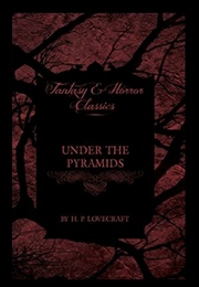 Under the Pyramids (H.P. Lovecraft Harry Houdini)