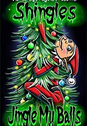 Jingle My Balls (John G. Hartness)