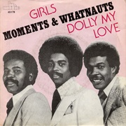 Girls - The Moments & the Whatnauts