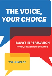The Voice, Your Choice (Tor Hundloe)