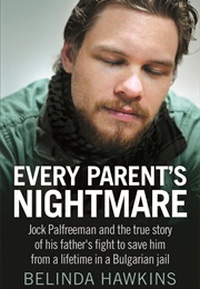 Every Parent's Nightmare (Belinda Hawkins)