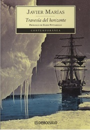 Travesía Del Horizonte (Javier Marías)